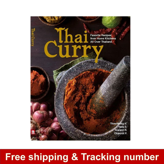 Cookbook Thai Curry Favorite Recipes From Home Kitchen All Over Thailand Popular